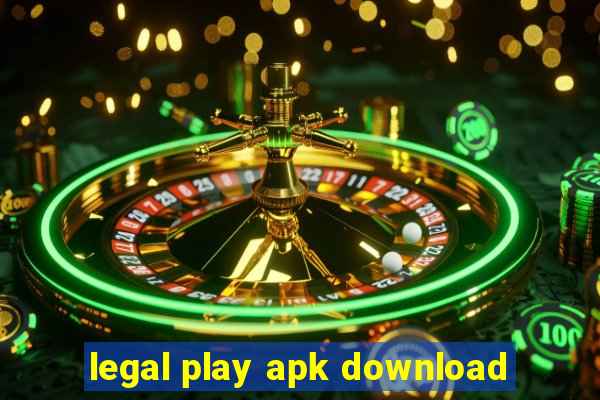 legal play apk download